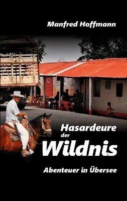 Produktbild von Hasardeure der Wildnis