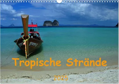 Produktbild von Tropische Strände (Wandkalender 2025 DIN A3 quer), CALVENDO Monatskalender