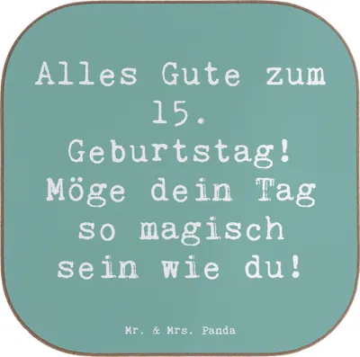 Produktbild von Mr. & Mrs. Panda Untersetzer für Gläser Spruch 15. Geburtstag Magisch - Meeresbrise - Geschenk, bieruntersetzer, Geschenke, Holzuntersetzer, gläseruntersetzer, herzlich