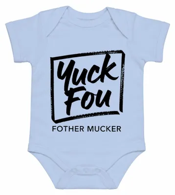 Immagine prodotto di Body per neonato unisex, colore azzurro chiaro, taglia 6/12 mesi, con scritta divertente e sarcastica: "Yuck Fou Fother Mucker"