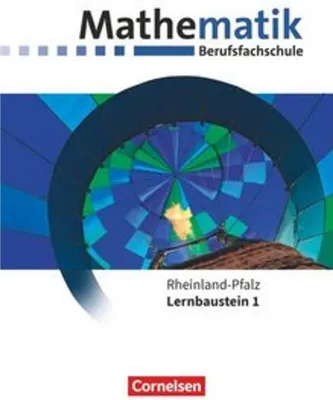 Obrázek produktu pro Mathematik - Berufsfachschule. Lernbaustein 1 - Rheinland-Pfalz - Schülerbuch