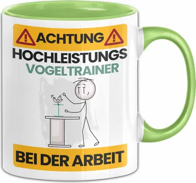 Produktbild von Vogeltrainer Tasse Geschenk Lustiger Spruch Geschenkidee für Vogeltrainer Achtung Hochleistungs Vogeltrainer Bei Der Arbeit (Grün)