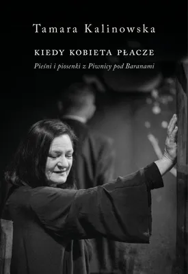 Zdjęcie produktu dla Kiedy kobieta płacze. Pieśni i piosenki z...