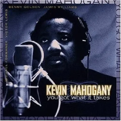 Produktbild von Mahogany,Kevin-You Got What It Takes