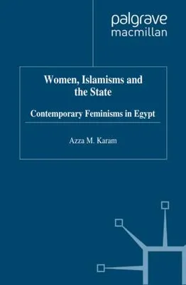 Immagine prodotto di Women, Islamisms and the State