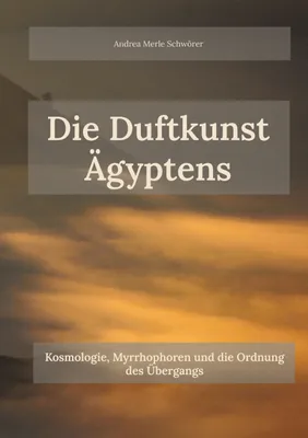Produktbild von Die Duftkunst Ägyptens
