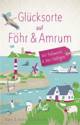 Immagine prodotto di Glücksorte auf Föhr & Amrum. Mit Pellworm & den Halligen