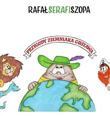 Produktbild von Przygody Ziemniaka Gustawa - Rafał "Serafi" Szopa