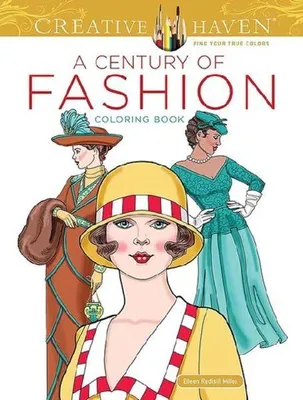 Produktbild von Creative Haven a Century of Fashion Coloring Book