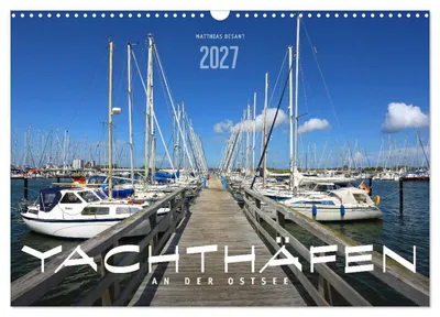 Produktbild von YACHTHÄFEN AN DER OSTSEE (Wandkalender 2027 DIN A3 quer), CALVENDO Monatskalender