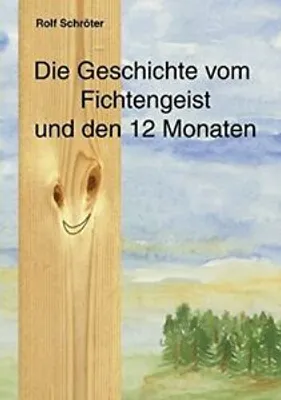 Immagine prodotto di Die Geschichte vom Fichtengeist und den 12 Monaten