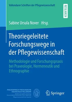 Image de Theoriegeleitete Forschungswege in der Pflegewissenschaft