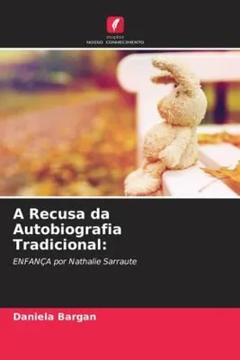 Produktbild von A Recusa da Autobiografia Tradicional: