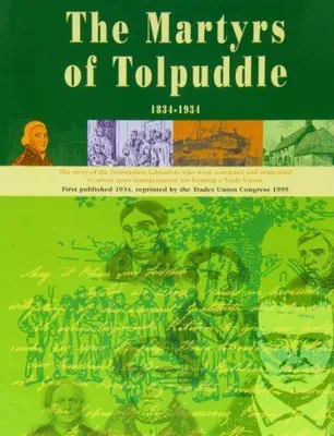 Produktbild von The Book of the Martyrs of Tolpuddle 1834-1934