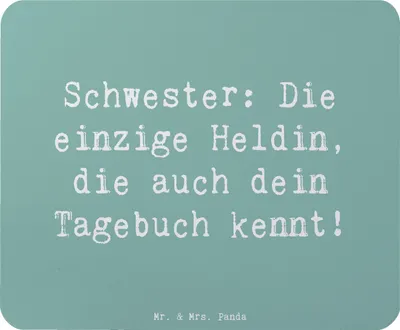 Produktbild von Mr. & Mrs. Panda Mousepad Spruch Schwester Heldin - Meeresbrise - Geschenk, Geschwister, Familiengeschenk, Mauspad, Mouse Pad, herzerwärmende Sprüche, mausteppich