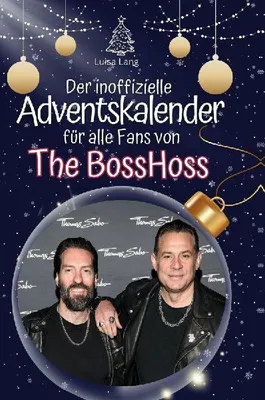 Produktbild von Der inoffizielle Adventskalender für alle Fans von The BossHoss