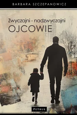 Obrázok produktu pre Obyčajní neobyčajní otcovia