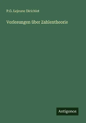 Produktbild von Vorlesungen über Zahlentheorie