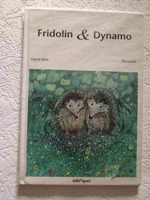 Image de Mylo  I, Jucker  S - Fridolin & Dynamo