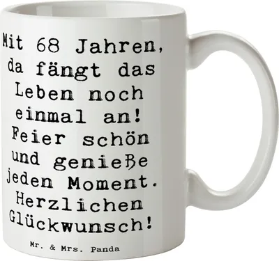 Produktbild von Mr. & Mrs. Panda Kaffeebecher Spruch 68. Geburtstag Freude - Weiß - Geschenk, schöne tasse, haferl, Liebe, Geburtstagsgeschenk, Happy Birthday, Kaffeetasse, Teetasse