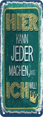 Produktbild von vianmo Blechschild 27x10 cm hier kann jeder machen was ich Spruch Zitat