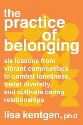 Produktbild von The Practice of Belonging