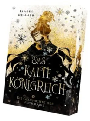 Produktbild von Das kalte Königreich - Die Geschichte der Pechmarie