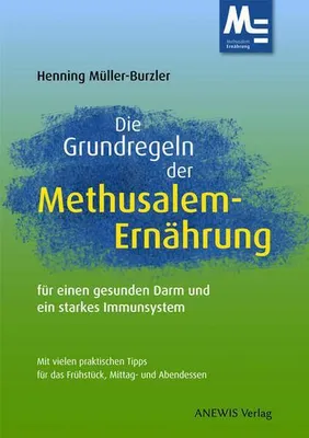 Produktbild von Die Grundregeln der Methusalem-Ernährung