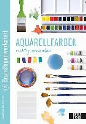 Produktbild von Grundlagenwerkstatt: Aquarellfarben richtig anwenden