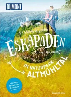 Produktbild von 52 kleine & große Eskapaden im Naturpark Altmühltal