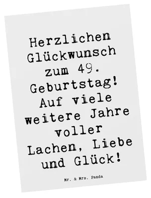 Produktbild von Mr. & Mrs. Panda Postkarte Spruch 49. Geburtstag Glückwünsche - Weiß - Geschenk, Lebensfreude, Fotokarte, Happy Birthday, handgefertigte Geschenke, Ansichtskarte, feiern