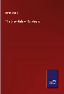 Produktbild von The Essentials of Bandaging