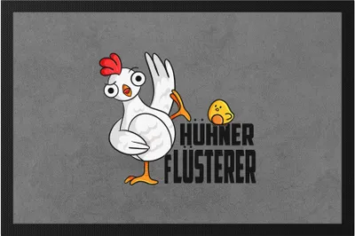 Produktbild von Hühner-Flüsterer Fußmatte Huhn-Fans Bauernhof Chicken Hühnerhof Geschenkidee