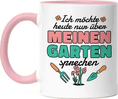 Produktbild von Möchte Nur Über Garten Sprechen Heute Tasse Rosa Hobby-Gärtner Pflanzen Garten Blumen Geschenkidee