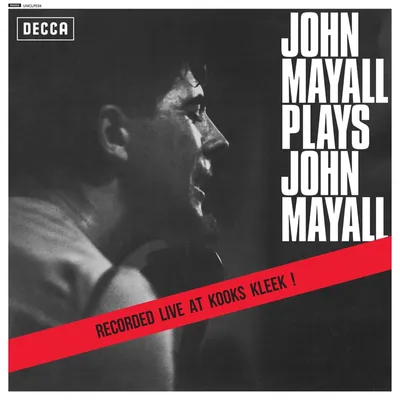 Obrázok produktu pre John Mayall: Plays John Mayall - Live At The Klooks Kleek (180g) (Mono)