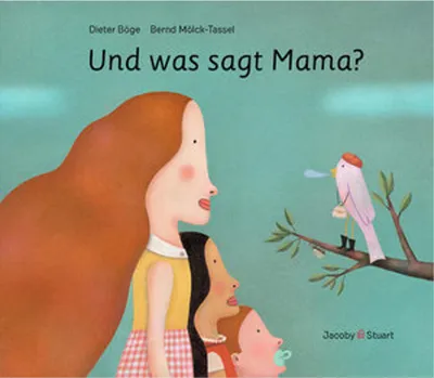 Produktbild von Und was sagt Mama?