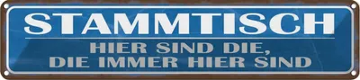 Produktbild von vianmo Blechschild 10x46 cm Stammtisch hier sind die immer Dekoration Spruch Zitat