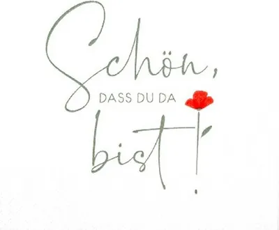 Produktbild von 20 Servietten Schön - dass Du da bist mit Rose 33x33cm