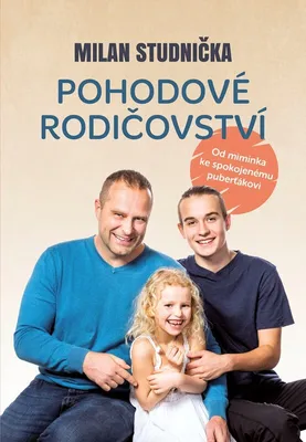Zdjęcie produktu dla Pohodové rodičovství | Milan Studnička