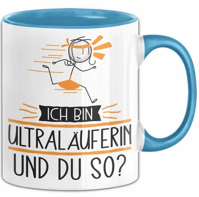 Produktbild von Ultraläuferin Tasse Geschenk Ich Bin Ultraläuferin Und Du So Geschenkidee Lustiger Spruch Becher (Blau)