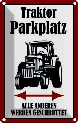 Produktbild von vianmo Blechschild 30x20 cm Traktor Parkplatz links rechts Spruch Zitat Parkplatzschild