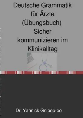 Produktbild von Deutsche Grammatik für Ärzte (Übungsbuch)