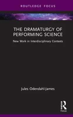 Immagine prodotto di The Dramaturgy of Performing Science