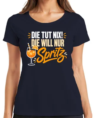 Produktbild von Die tut nix! Die will nur Spritz Sommer Aperitif Cocktail Lustig Damen T-Shirt, Navy, L