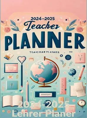 Produktbild von 2024-2025 Lehrer Planer: Schulplaner für die Unterrichtsvorbereitung : ideal als Lehrer Geschenk für Lehrerinnen und Lehrer
