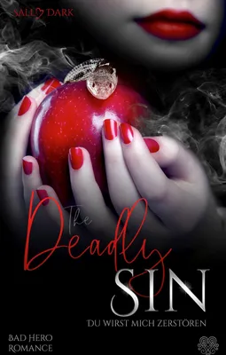 Produktbild von The Deadly Sin - Du wirst mich zerstören (Bad Hero Romance)