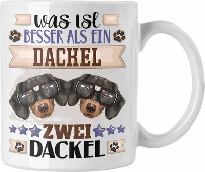Produktbild von Trendation - Dackel Besitzer Tasse Geschenk Lustiger Spruch Geschenkidee Was Ist Besser Als Ein Dackel (Weiß)
