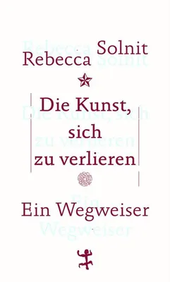 Image de Die Kunst, sich zu verlieren
