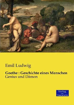 Produktbild von Goethe : Geschichte eines Menschen