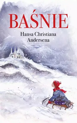 Immagine prodotto di Baśnie Hansa Christiana Andersena